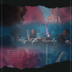 MULTITRACKS - Algo Esta Pasando - Oasis Ministry
